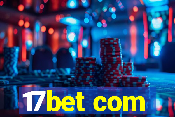 17bet com